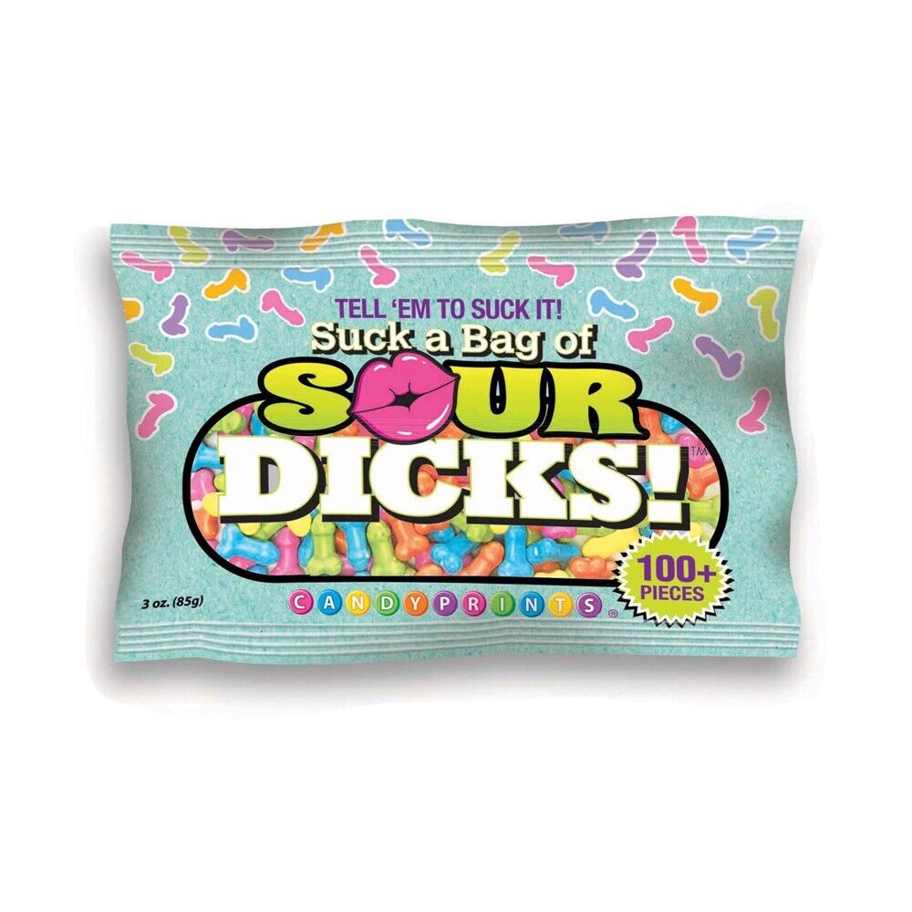 SUCK A BAG OF SOUR DICKS